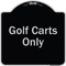 Signmission Designer Series Sign-Golf Carts Only, Black & Silver Heavy-Gauge Aluminum, 18" x 18", BS-1818-9838 A-DES-BS-1818-9838 - alternate 1